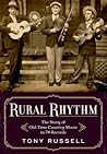 Rural Rhythm: The Story of Old-Time Country Music in 78 Records