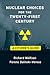 Nuclear Choices for the Twenty-First Century by Richard Wolfson