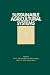Sustainable Agricultural Systems by Clive A Edwards