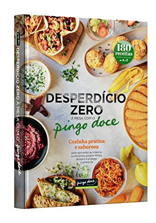 Desperdício Zero À Mesa com o Pingo Doce (Paperback)