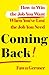 Coming Back by Fawn Germer