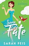 Some Call It Fate (Sweet Dreams)