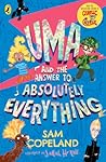 Uma and the Answer to Absolutely Everything by Sam Copeland