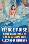 Fierce Poise by Alexander Nemerov
