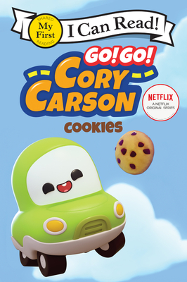 Go! Go! Cory Carson: Cookies (My First I Can Read)