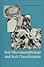 Soil Micromorphology and Soil Classification (S S S A SPECIAL PUBLICATION)