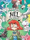 Mel the Chosen by Rachele Aragno