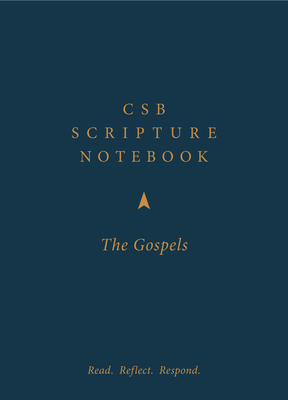 CSB Scripture Notebook, Gospel Set: Read. Reflect. Respond.