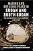 Making and Breaking Peace in Sudan and South Sudan by Sarah M.H. Nouwen