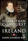 The Elizabethan Conquest of Ireland: Bryskett's Cottage
