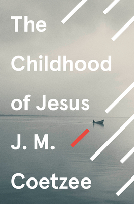 The Childhood of Jesus: J.M. Coetzee