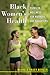 Black Women's Health: Paths to Wellness for Mothers and Daughters