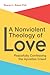 A Nonviolent Theology of Love by Sharon L. Baker