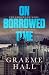 On Borrowed Time