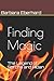 Finding Magic: The Legend o...