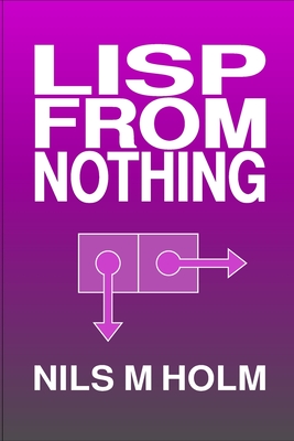 LISP From Nothing (Paperback)