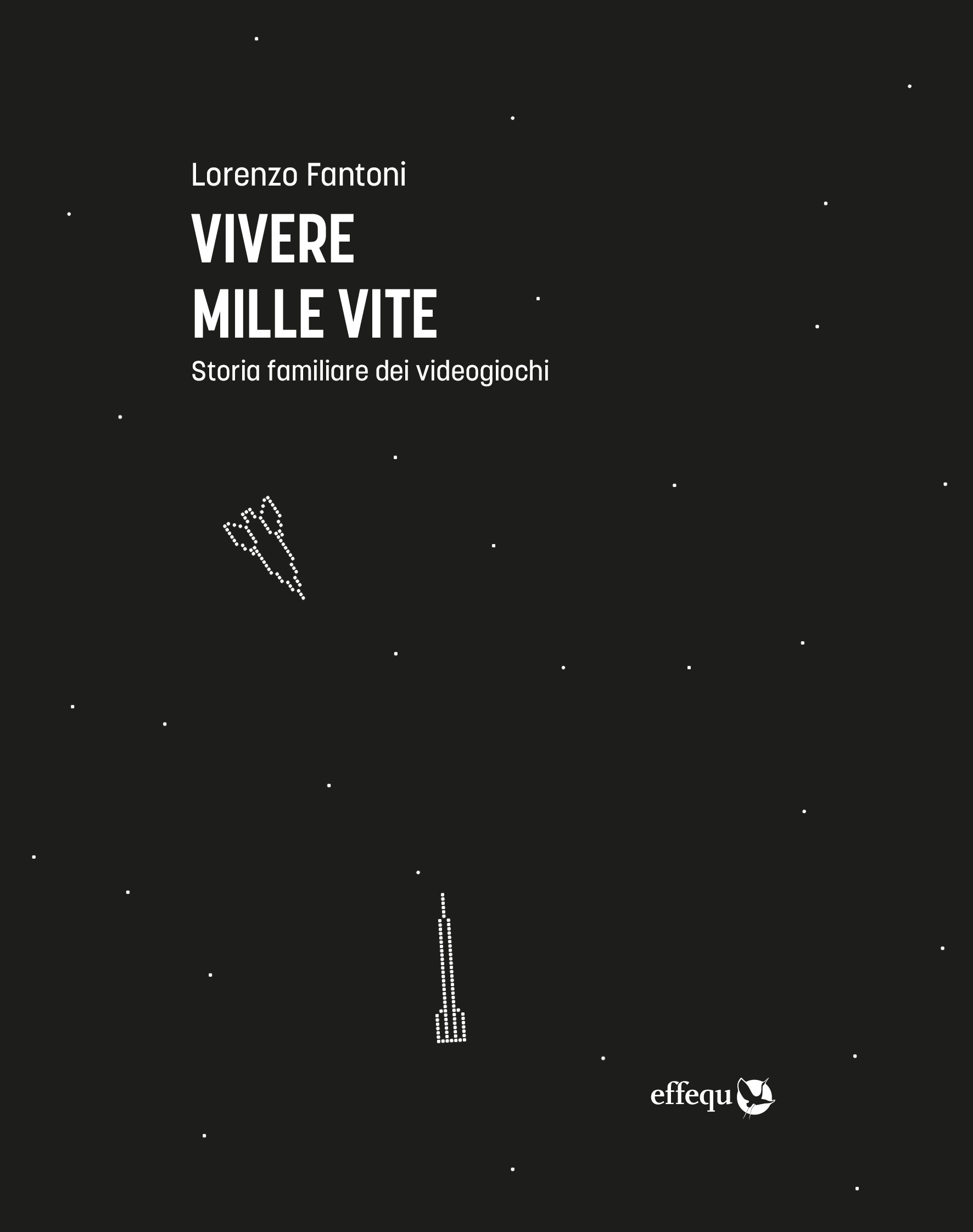 Vivere mille vite: Storia familiare dei videogiochi