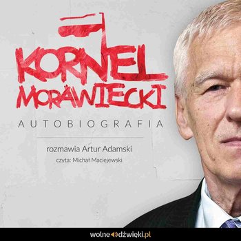 Kornel Morawiecki. Autobiografia (Audiobook)