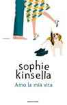 Amo la mia vita by Sophie Kinsella
