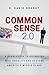Common Sense 2.0: A Revolut...