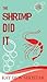The Shrimp Did It (Southern Beach Mysteries, #3)