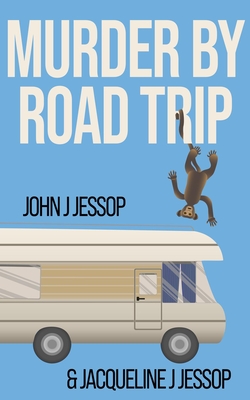 MURDER BY ROAD TRIP