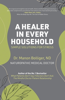 A Healer in Every Household: Simple Solutions for Stress (Kindle Edition)