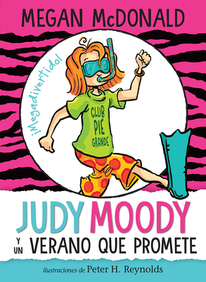 Judy Moody y un verano que promete / Judy Moody and the NOT Bummer Summer (Spanish Edition)