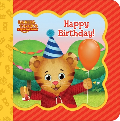 D​aniel Tiger Happy Birthday​: Little Bird Greetings, Greeting Card Board Book with Personalization Flap, Gifts for Birthdays (Board Book)