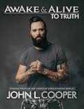 Awake & Alive: To Truth
