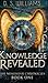 Knowledge Revealed (The Nememiah Chronicles Book 1)
