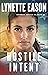 Hostile Intent (Danger Neve...