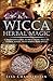 Wicca Herbal Magic: A Beginner's Guide to Practicing Wiccan Herbal Magic, with Simple Herb Spells