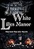 White Lilies Manor: They ha...