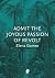 Admit the Joyous Passion of Revolt by Elena Gomez