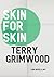 Skin for Skin