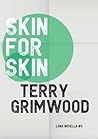 Skin for Skin