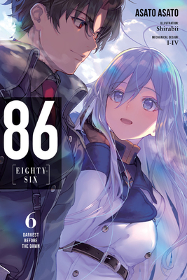 pdf download 86--EIGHTY-SIX, Vol. 6 (light novel): Darkest Before the Dawn