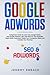 Google AdWords: A Beginners...