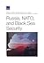 Russia, NATO, and Black Sea Security by Stephen J. Flanagan