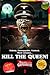 Kill the Queen! by Alan Power