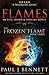 Flames (Frozen Flame #3)