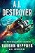 A.I. Destroyer (The A.I., #1)