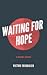 Waiting For Hope