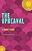 The Upheaval: A Biological ...