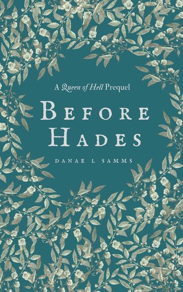 Before Hades: A Queen of Hell Prequel (ebook)