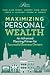 Maximizing Personal Wealth: An Advanced Primer for Successful Business Owners