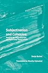 Subjectivation and Cohesion: Towards the Reconstruction of a Materialist Theory of Law