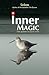 Inner Magic - The Power Of Self-Talk