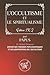 L'Occultisme Et Le Spiritua...